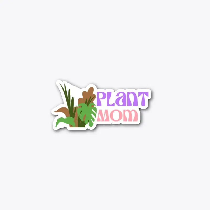 Plant Mom Sticker