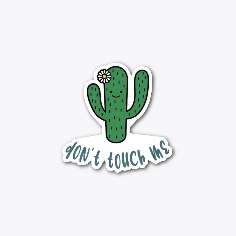 "Don't Touch Me" Cacti Sticker