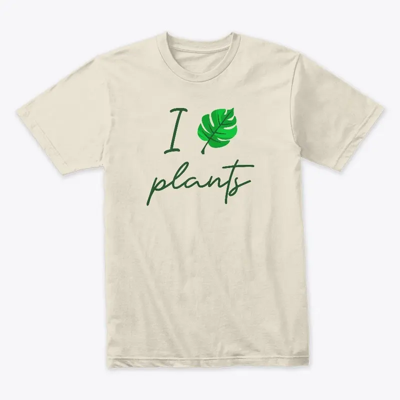 I Love Plants